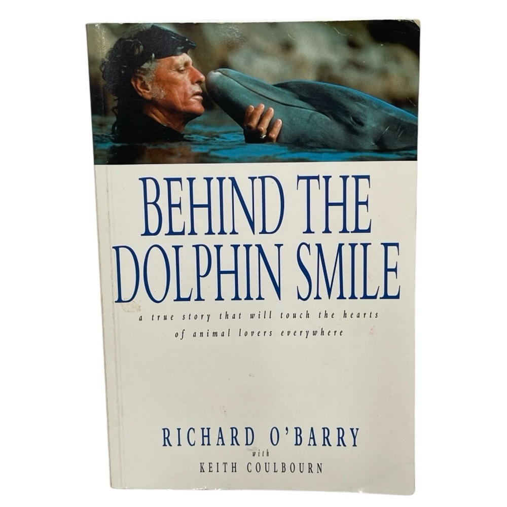Richard O'Barry Autographed Behind The Dolphin Smile a True Story Paperback Book